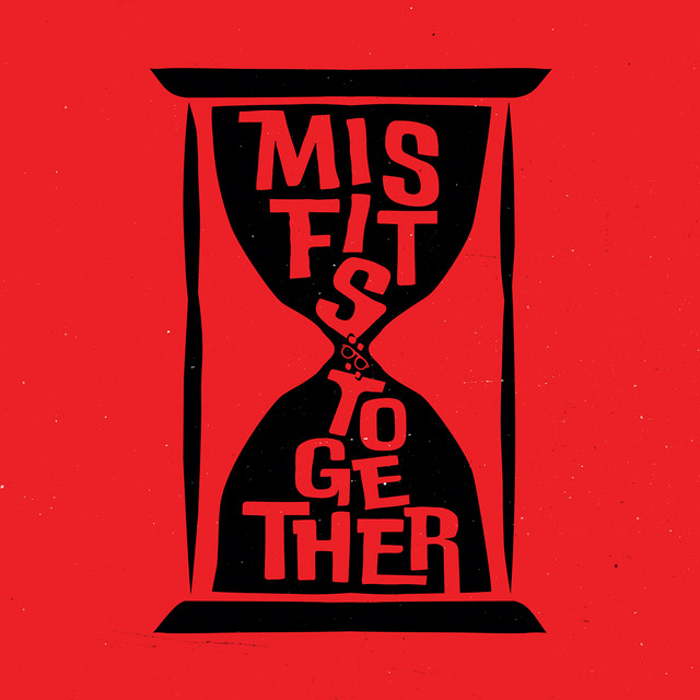 Misfits Together