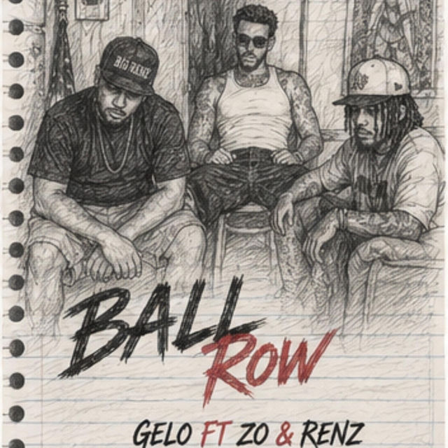 Ball Row (feat. Zo & Renz)