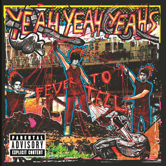 Fever To Tell (Edited Version)