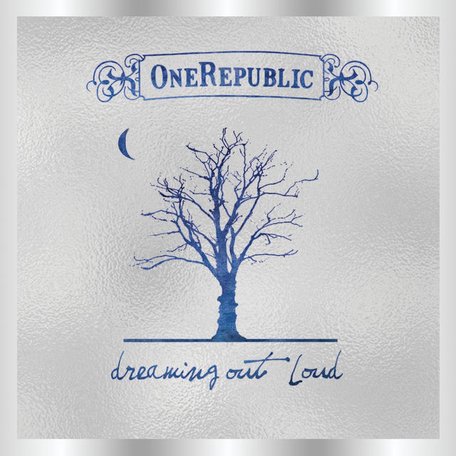 Dreaming Out Loud (Deluxe Edition)