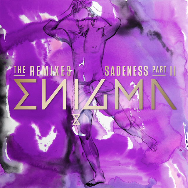 Sadeness (Part II) [The Remixes]