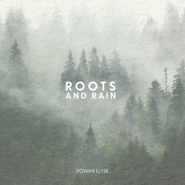 Roots And Rain