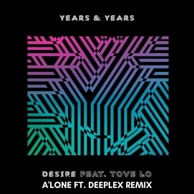 Desire (A'Lone ft. Deeplex Remix)