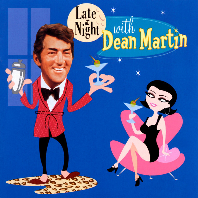 Late At Night With Dean Martin