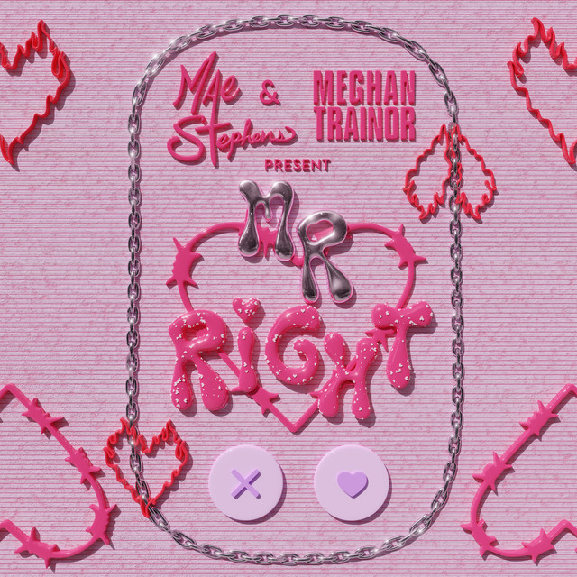 Mr Right (with Meghan Trainor)