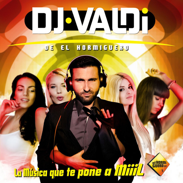 DJ Valdi de El Hormiguero