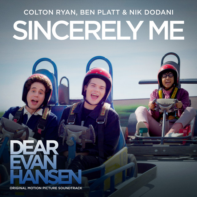 Sincerely Me (From The “Dear Evan Hansen” Original Motion Picture Soundtrack)