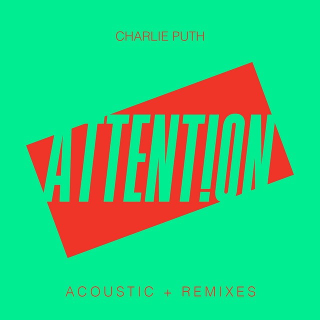 Attention (Acoustic + Remixes)