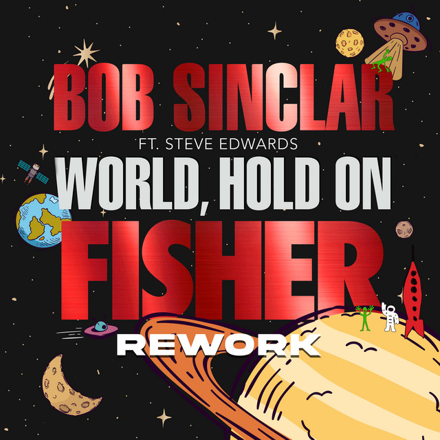 World, Hold On (Children Of The Sky) [FISHER Rework - Extended Mix]