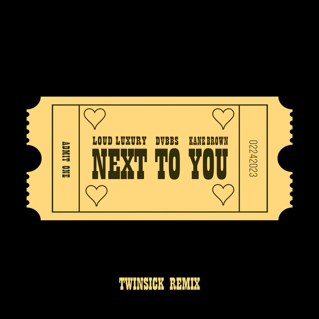 Next To You (feat. Kane Brown) [TWINSICK Remix]