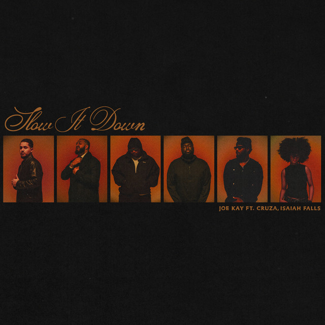 Slow It Down (with Cruza & Isaiah Falls)