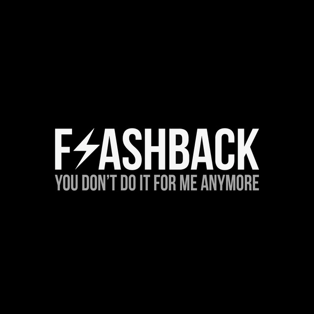 You Don't Do It For Me Anymore