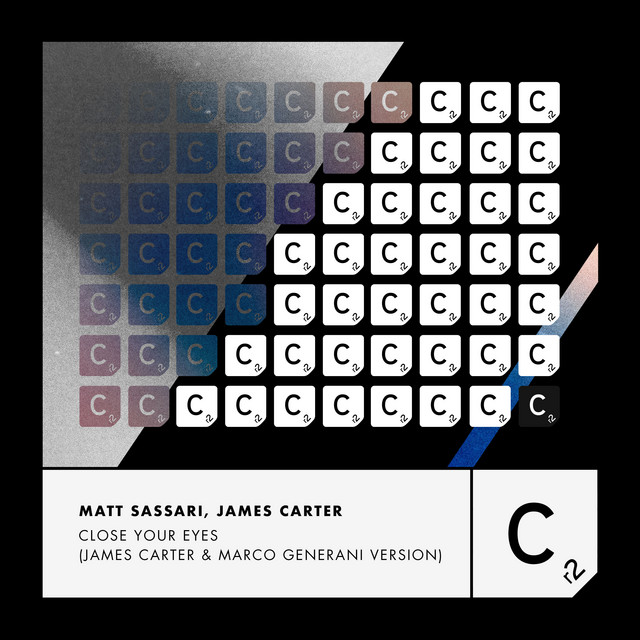 Close Your Eyes (James Carter & Marco Generani Version)