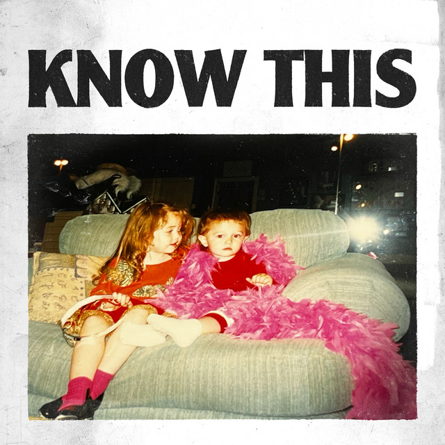 Know This (Feat. Miley Cyrus)