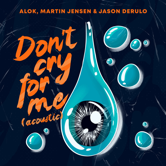 Don't Cry For Me (with Jason Derulo) [Acoustic]