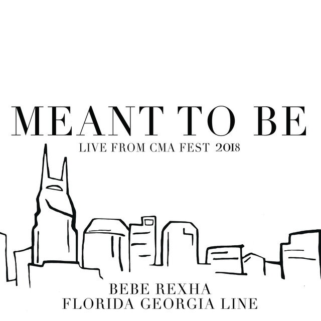 Meant To Be (feat. Bebe Rexha) [Live From CMA Fest 2018]
