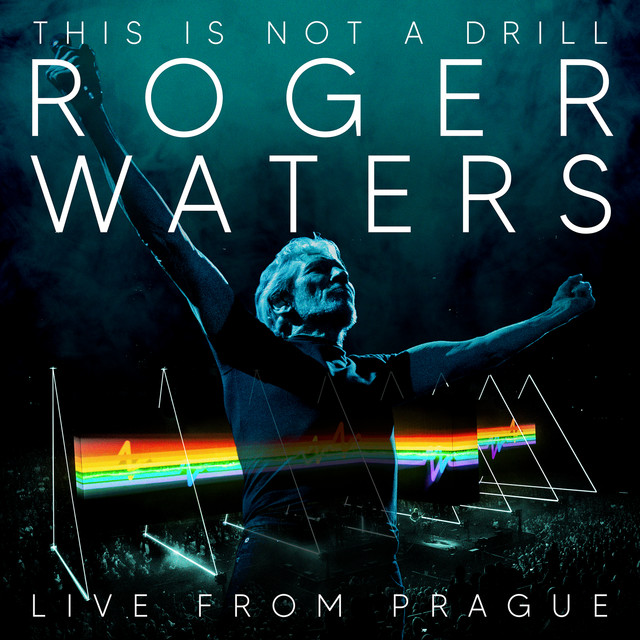 Roger Waters: This Is Not A Drill - Live From Prague