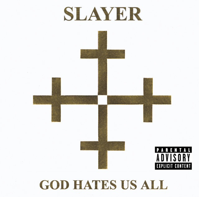 God Hates Us All (Explicit Version)