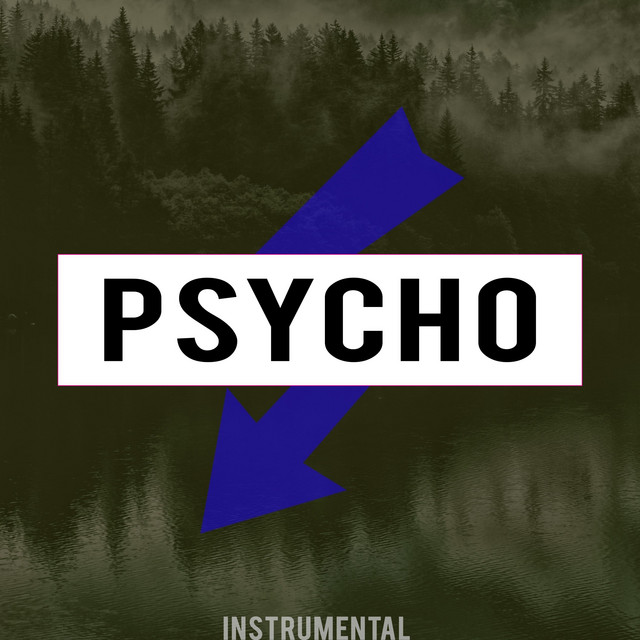 Psycho (Instrumental)