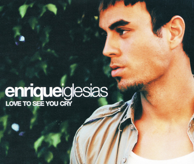 Love To See You Cry (CD1 - Enhanced)