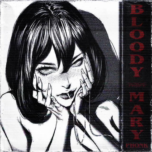 Bloody Mary (Phonk)