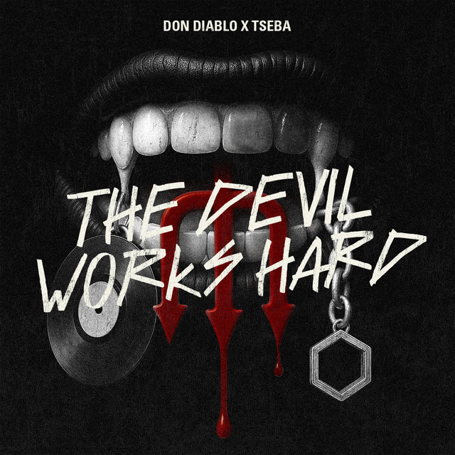 The Devil Works Hard