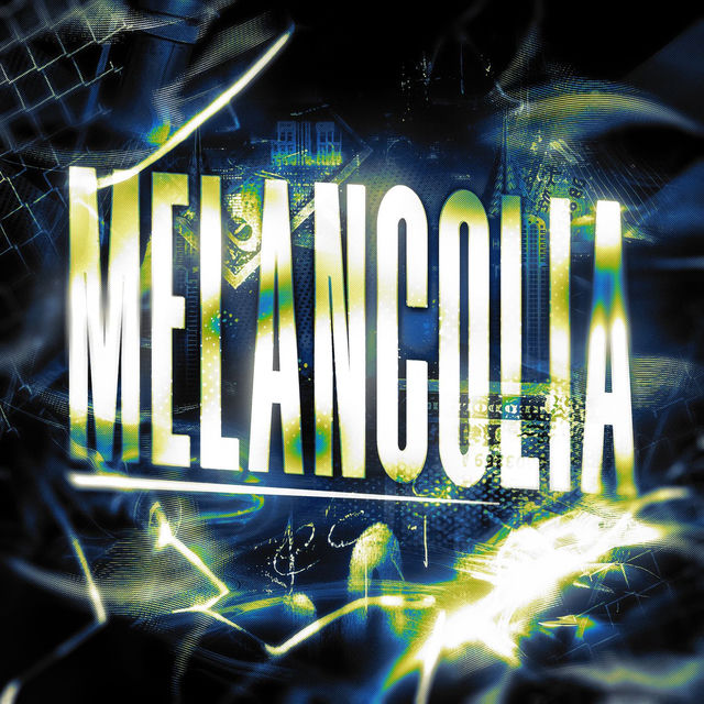 MELANCOLIA