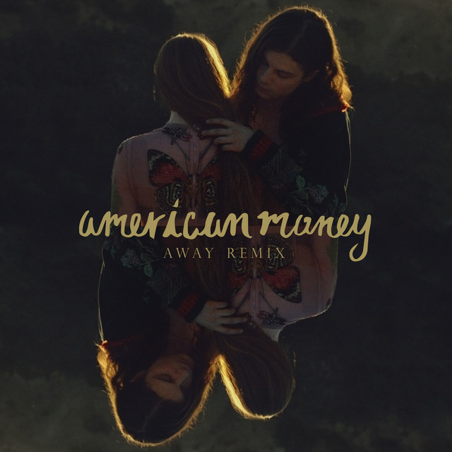 American Money (AWAY Remix)