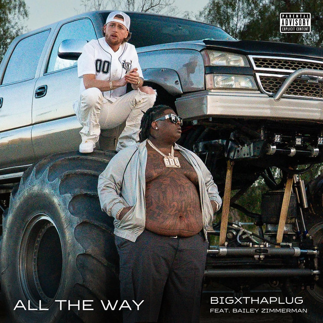 All The Way (feat. Bailey Zimmerman)