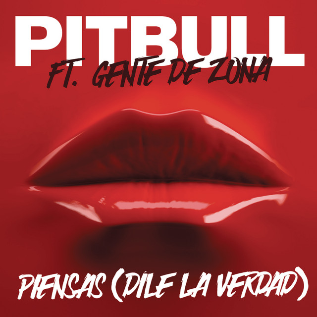 Piensas (Dile la Verdad) (feat. Gente de Zona)