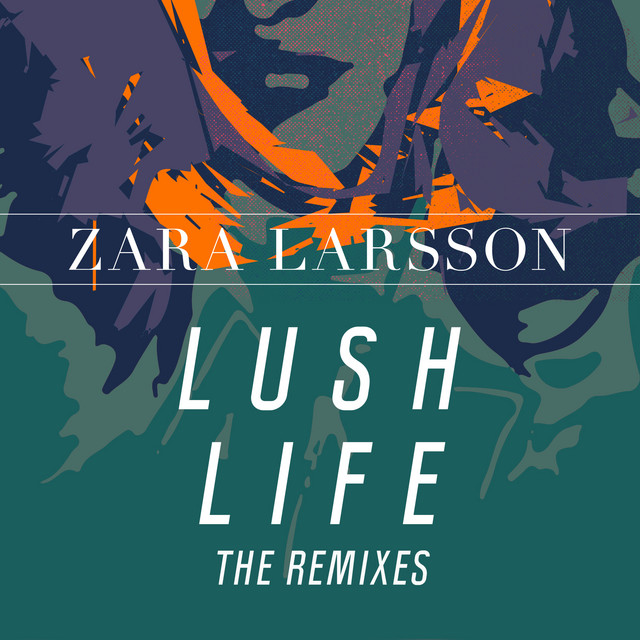 Lush Life (Remixes)