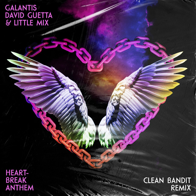 Heartbreak Anthem (with David Guetta & Little Mix) [Clean Bandit Remix]