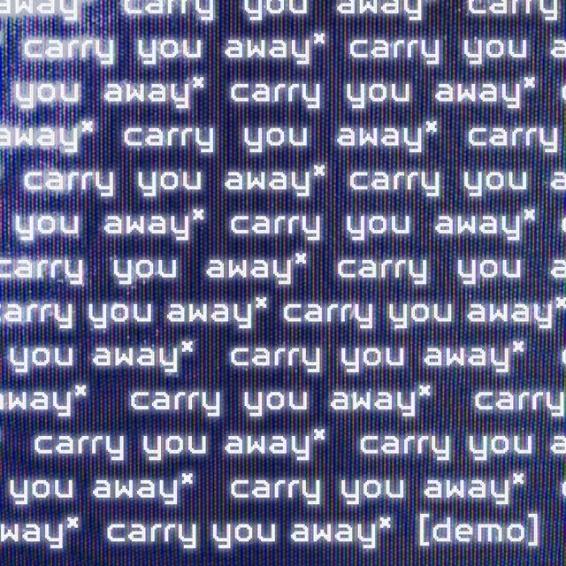 carry you away (demo)