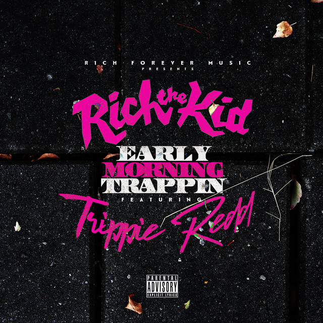 Early Morning Trappin (feat. Trippie Redd)