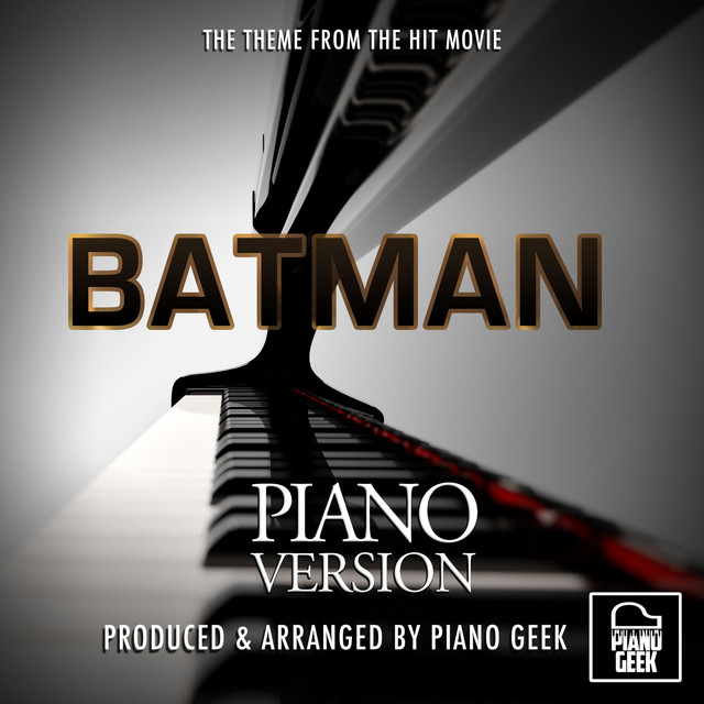 Batman (1989) Main Theme [From "Batman"] [Piano Version]