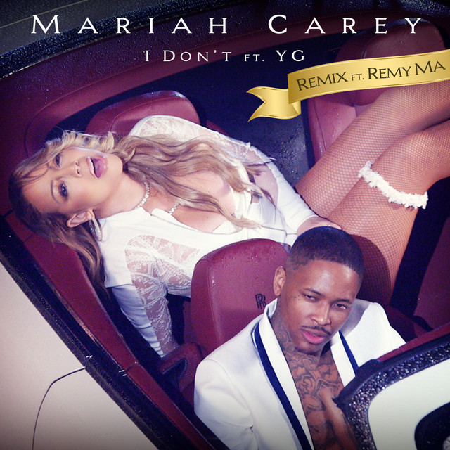 I Don't (feat. Remy Ma & YG) [Remix]