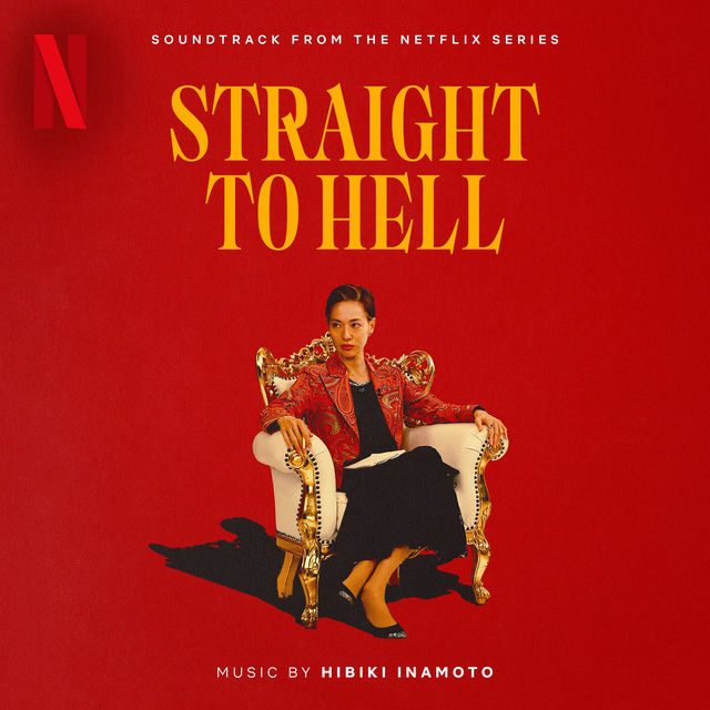 Straight to Hell (Soundtrack from the Netflix Series)