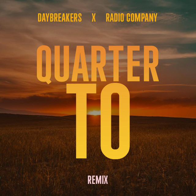 Quarter To (Remix)