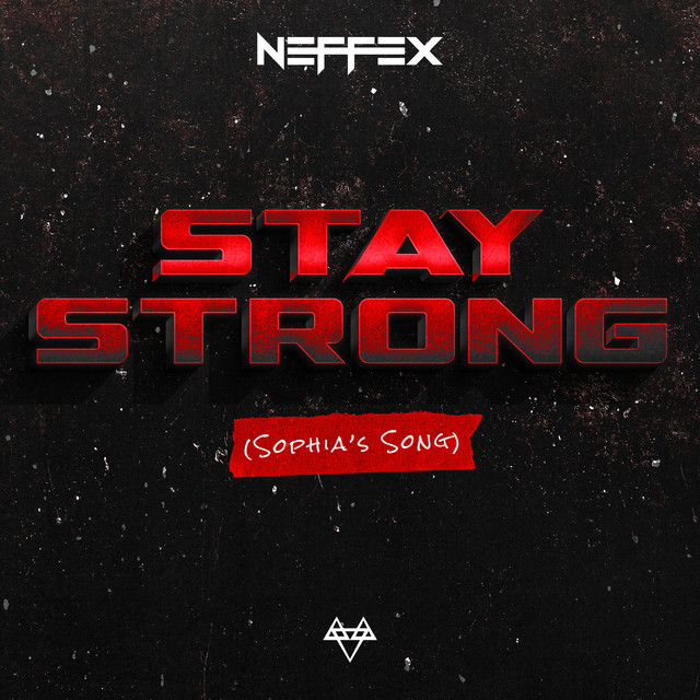 Stay Strong (Sophia's Song)