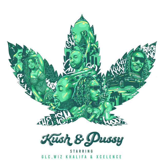 Kush & Pussy