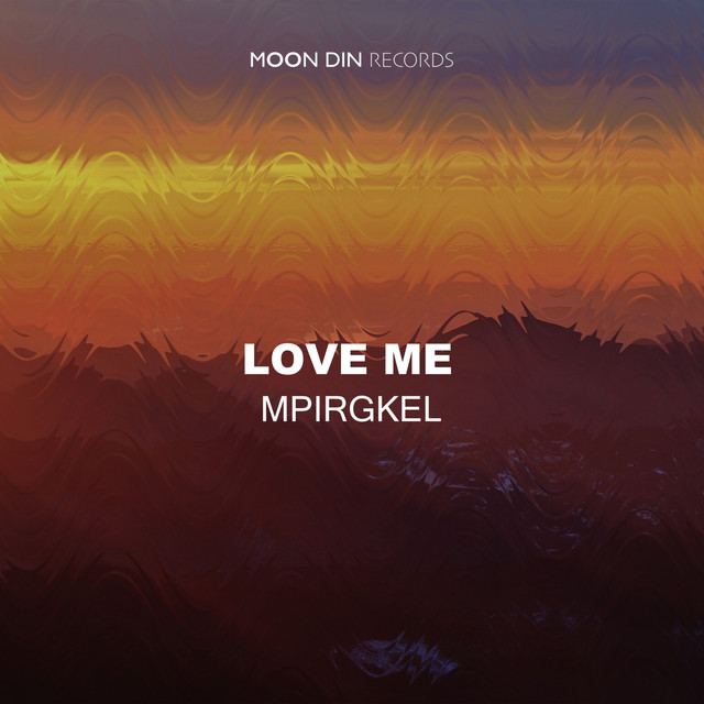 Love Me