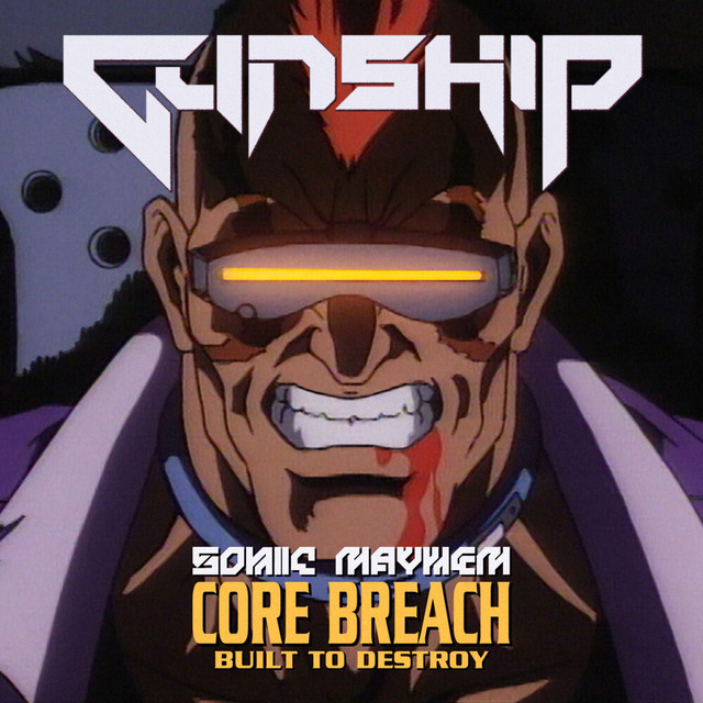 Core Breach (Built to Destroy)