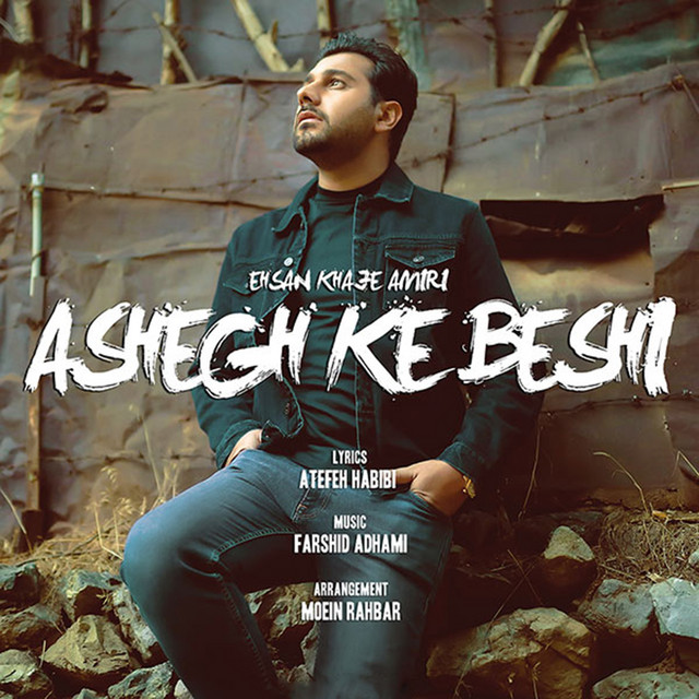 Ashegh Ke Beshi