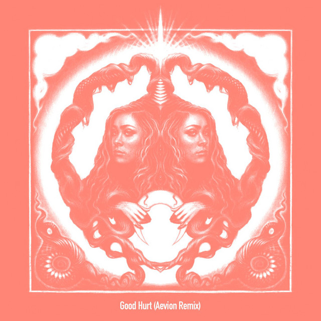 Good Hurt (Aevion Remix)