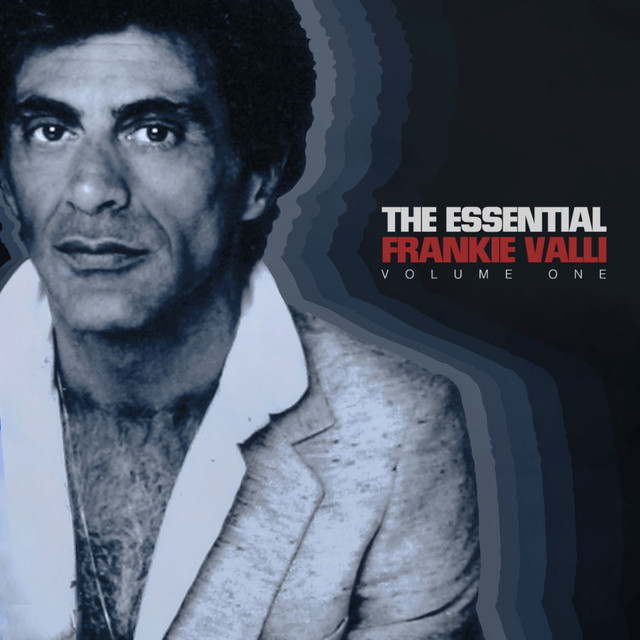 The Essential Frankie Valli Vol 1