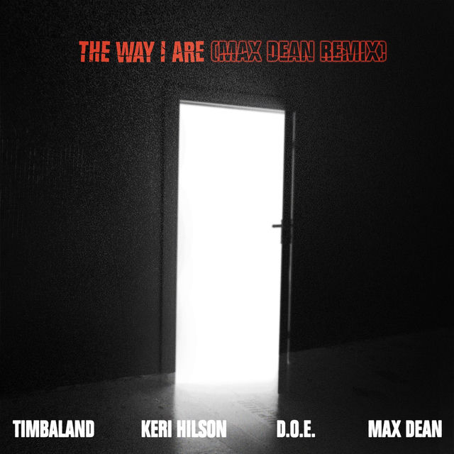 The Way I Are (Max Dean Remix - Extended)