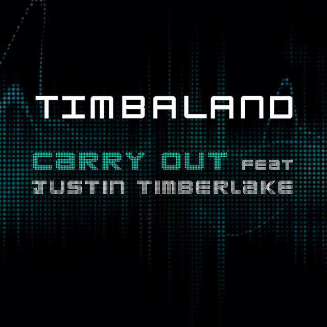 Carry Out (Featuring Justin Timberlake)