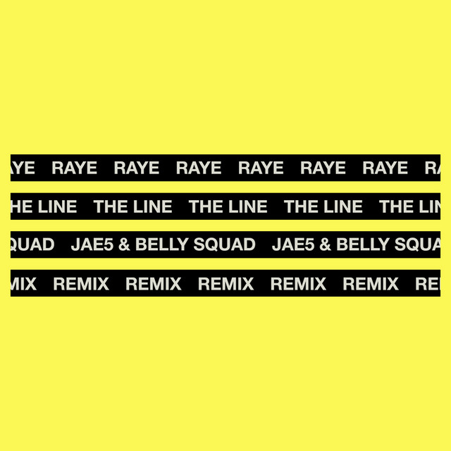 The Line (Jae5 & Belly Squad Remix)