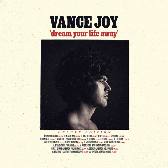 Dream Your Life Away (Deluxe Edition)