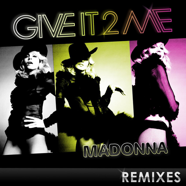 Give It 2 Me (Int'l DMD Maxi)